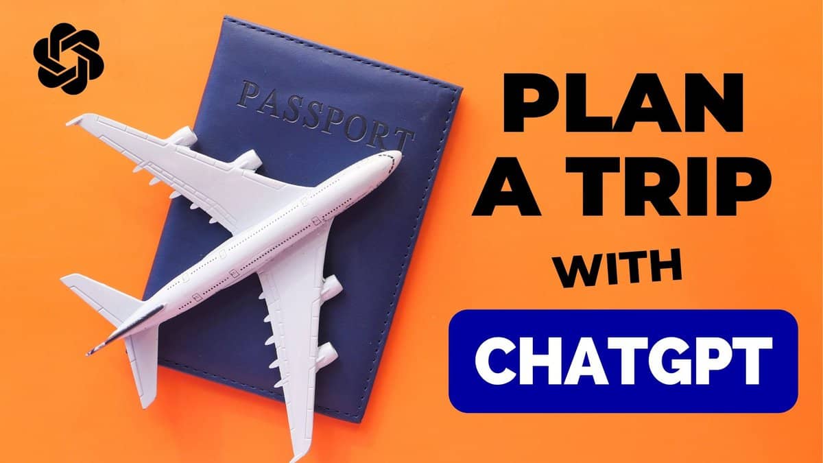How To Plan A Trip With ChatGPT And Save Money (2023) | AirLapse