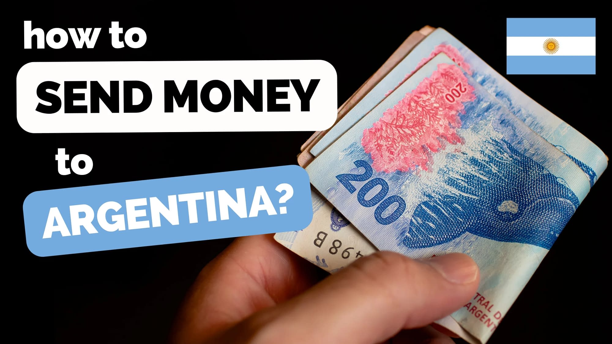 How to send money to Argentina in 2023? What are the best online and cheapest alternatives? (GUIDE)