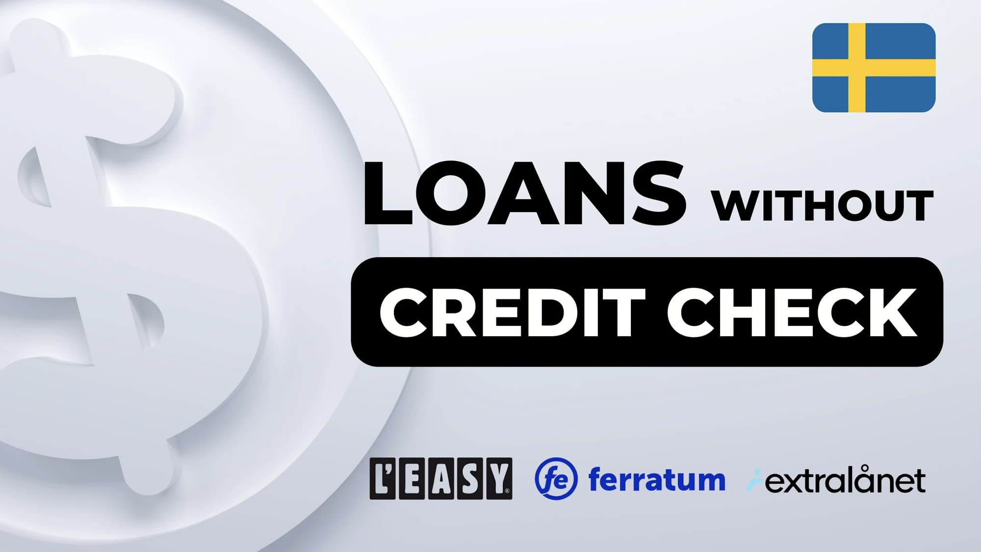 Best Loans Without UC in Sweden (Loans Without Credit Check)