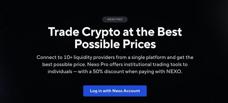 Nexo Pro: Trade Crypto At The Best Prices (2023)