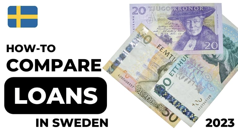 Best Ways To Compare Loans In Sweden (2023)
