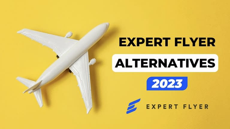 Best ExpertFlyer Alternatives: Top Free And Paid Options! (2023)