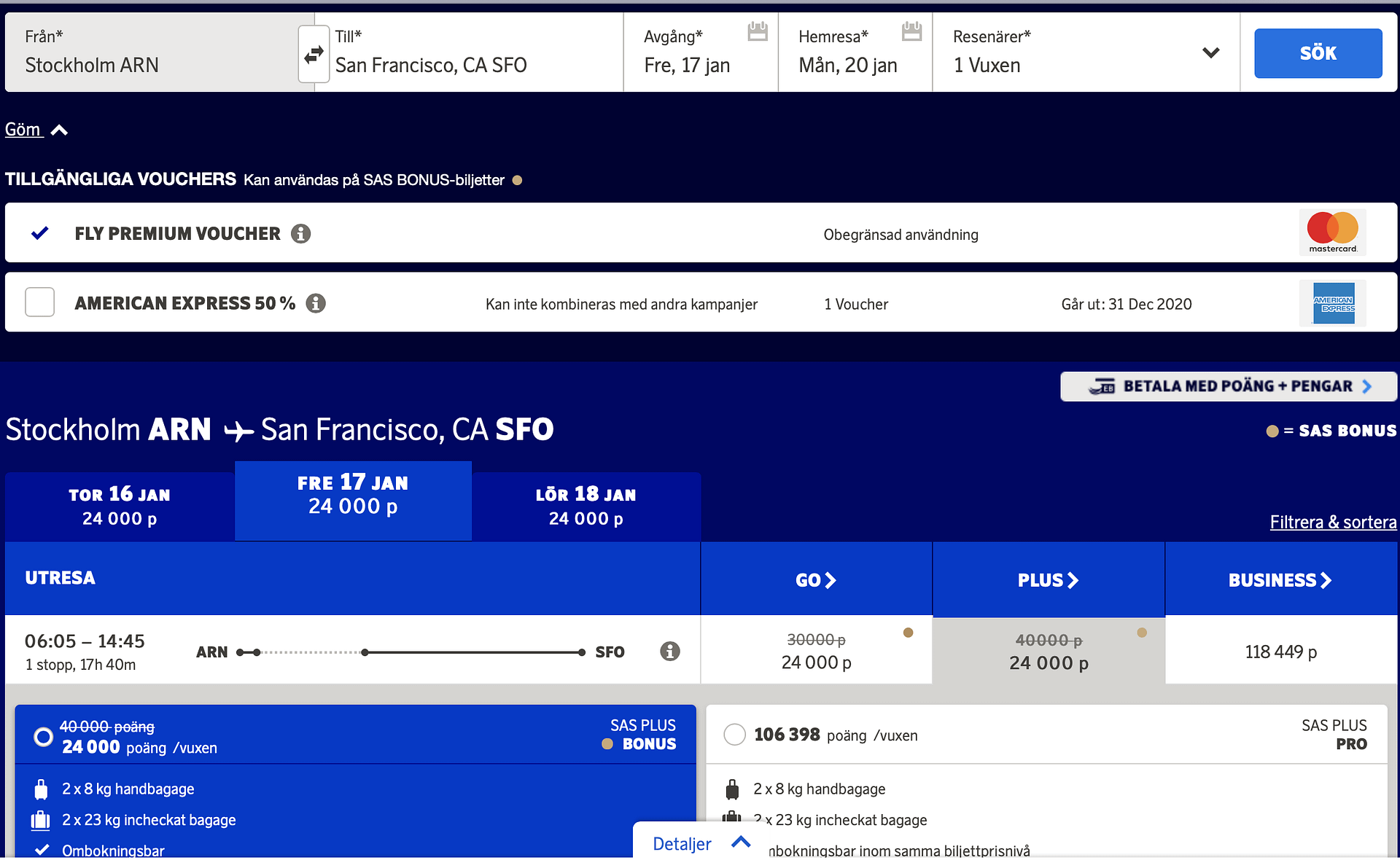 Fly SAS Plus round trip to the US and ASIA for 48.000 points, the same price as SAS Go, using a Fly Premium voucher combined with the actual promo.