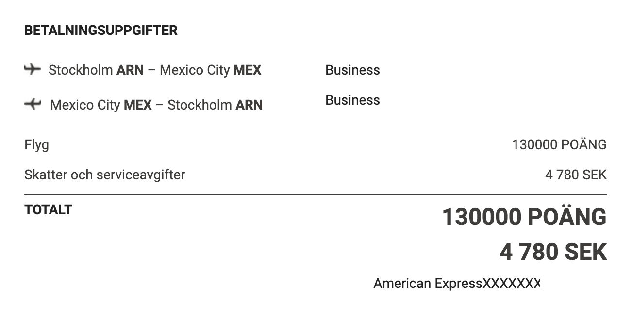 SAS Amex Elite Fly 2x1: The total trip was only 65000 points + 2390 SEK per passenger! This trip is worth over 34000 kr in cash.